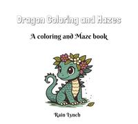 Dragon Coloring and Mazes