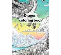 Dragon coloring book: For everyone