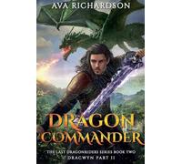 Dragon Commander (2) (The Last Dragon Riders)