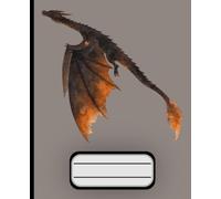 Dragon Composition Notebook: College Ruled Notebook | 110 Lined Pages | 7.5 x 9.25 in | Fantasy Dragon Journal for School, Work, Notes, Writing & Journaling