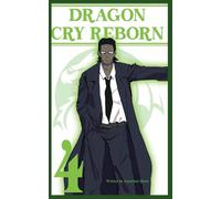 Dragon Cry Reborn Volume 4