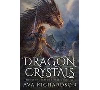 Dragon Crystals (Rise of the Dragon Riders)