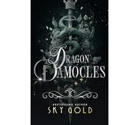 Dragon Damocles: A Fated Mates Dragon King Romance: 2 (Shadow Dragon Kings)