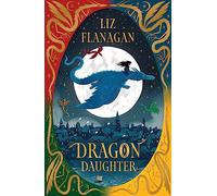 Dragon Daughter: Legends of the Sky #1
