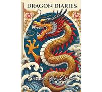 Dragon Diaries: Second Edition (The Constant Epicurean Series)