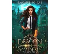 Dragon Fire Academy 2: Second Term