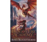 Dragon Fire Academy: A Dragon Rider Romance (Dragon Fire Inheritance)
