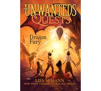 Dragon Fury (Volume 7) (The Unwanteds Quests)