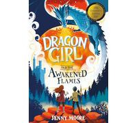 Dragon Girl and the Awakened Flames: Collector's Edition