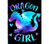 Dragon Girl: Cute Galaxy 8.5'' x 11'' Sketch book with blank paper for Dragon Lovers | Perfect Dragons notebook for teen girls| Large Sketchbook for Drawing, Doodling or Sketching.