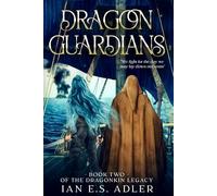 Dragon Guardians: Book Two of The Dragonkin Legacy: 2