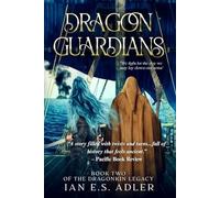 Dragon Guardians: Book Two of The Dragonkin Legacy