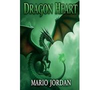 Dragon Heart: 1 (A Sacred Call of Remembrance)