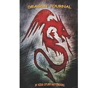 Dragon Journal: Notebook For Kids, Diary For Kids, Size 6 x 9 inches, 100 pages, Blank and Lined Paper, Sketching, Drawing, Doodling, Dragon Design (Fantasy Journals)