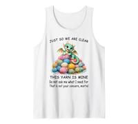 Dragon Just So We are Clear This Yarn is Mine Funny Knitting Tank Top