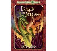 Dragon Keepers #4: The Dragon in the Volcano (Dragon Keepers (Quality))