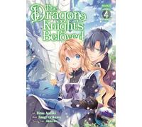 Dragon Knight's Beloved (Manga) Vol. 4, The