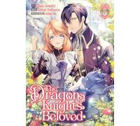 Dragon Knight's Beloved (Manga) Vol. 5, The (The Dragon Knight's Beloved (Manga))