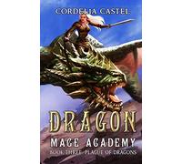 Dragon Mage Academy: Plague of Dragons: 3