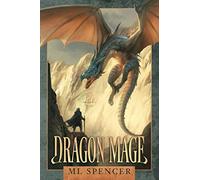 Dragon Mage: An Epic Fantasy Adventure (Rivenworld)