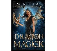 Dragon Magick: Everglades Dragons Book 1