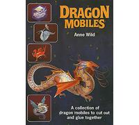 Dragon Mobiles: Five Models to Make (Make mobiles series)