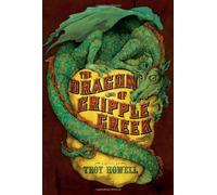 Dragon of Cripple Creek, The