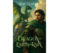 Dragon of Earth and Rain (The Elementum)