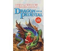 Dragon on a Pedestal: 7 (Xanth)