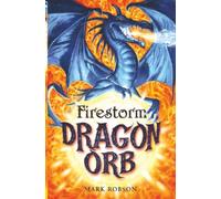 Dragon Orb: Firestorm – Volume 1