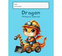 Dragon Primary Journal: K-2 Draw and Write Composition Notebook: 124 Pages of Dashed Handwriting Lines Practice with Picture Box - The Magical Sparkle Collection (Aqua Blue Edition)