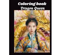 Dragon Queen: Korean Warrior Princess Guarded by the Golden Dragon