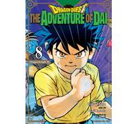 Inada, Koji - Dragon Quest: The Adventure of Dai, Vol. 8: Dragon Knights