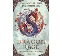 Dragon Rage: 10 (Blood of the Ancients)