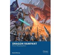 Dragon Rampant – Fantasy Wargaming Rules – Osprey Publishing