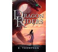 Dragon Riders (Dragon Riders Series)