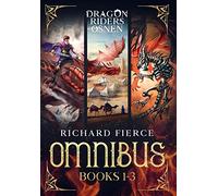 Dragon Riders of Osnen: Episodes 1-3 (Dragon Riders of Osnen Omnibus Book 1) (Dragon Riders of Osnen Omnibuses)