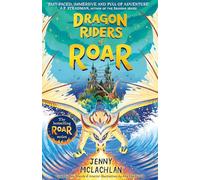 Dragon Riders of Roar