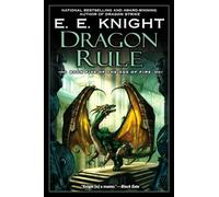Dragon Rule (The Age of Fire)