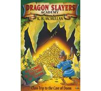 Dragon Slay Acad 3:Trip Cave Doom McMullen K H