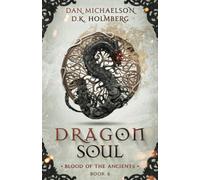 Dragon Soul (Blood of the Ancients)