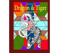 Dragon & Tiger: Coloring Book (Dragons)