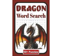 Dragon Word Search: 50 Plus Puzzles | 110 Pages | 6 in x 9 in