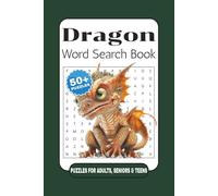Dragon Word Search Book: Word Search Puzzles with Easy to Read Print about Dragons and More | 6 x 9 inches, 120 pages | 50+ Puzzles ... Gift for Vacations, Holidays and Relaxation