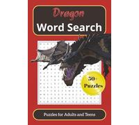 Dragon Word Search Puzzle Book: For Video Gamers and Teens | 6x9 inches, 110 pages | 50+Puzzles ... Great for Extra Time