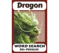 Dragon Word Search Puzzle Book: Word Searches with Easy to Read Print about Dragon Lore, Dragon Legends, Dragon Types, and More | 6 x 9 inches, 110 ... Gift for Vacations, Holidays, and Free Time