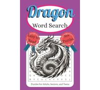 Dragon Word Search Puzzle Book: Word Searches with Easy to Read Print about Dragons, Mythical Creatures, Serpents and More | 6 x 9 inches, 110 pages | ... … Gift for Vacations, Holiday and Free Times