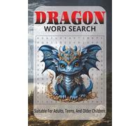 Dragon Word Search: Word Searches With Easy to Read Print About Dragons And More | 6x9 Inches, 110 Pages, 50 + Puzzles…| Gift For Vacations, Holidays And Relaxing Times.