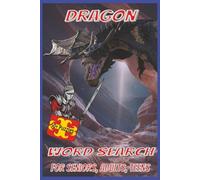 Dragon Wordsearch: Puzzles with easy-to-read print about magical, mythical, fire breathing creatures and more! | 6x9 inches | 110 pages | 50+ ... Holidays, or relaxation (Dragon Puzzle Books)