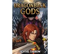 Dragonback Gods: A Fantasy Novel of Dragons and Immortals